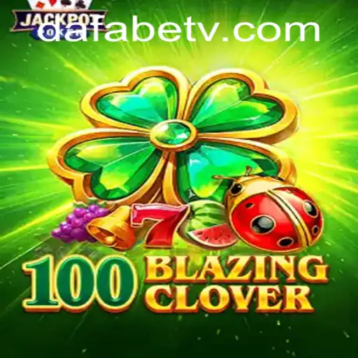 Exploring the Thrills of 100BlazingClover: Your Guide to Mastery